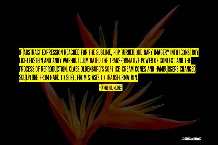 Arne Quotes By Arne Glimcher Arne Quotes By Arne Glimcher