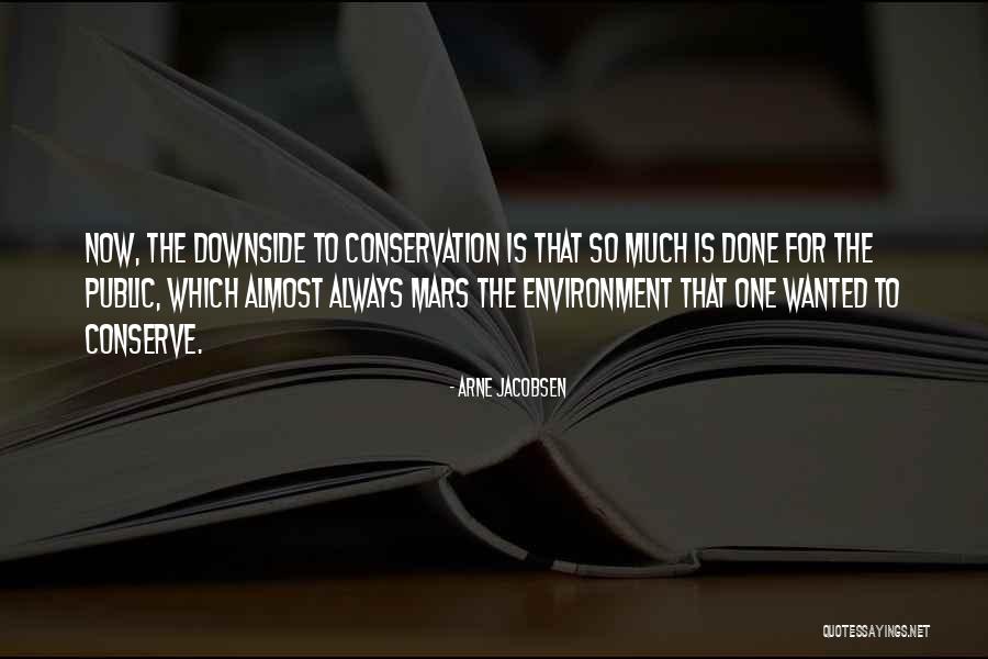 Arne Quotes By Arne Jacobsen Arne Quotes By Arne Jacobsen