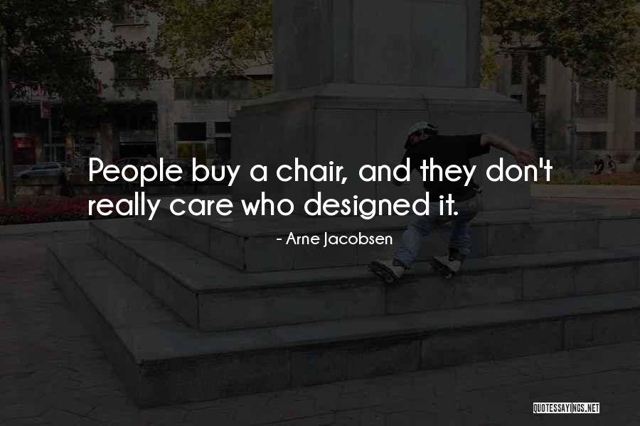 Arne Quotes By Arne Jacobsen Arne Quotes By Arne Jacobsen