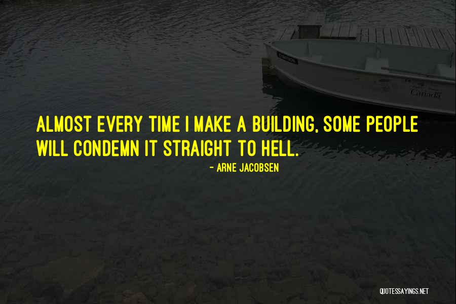 Arne Quotes By Arne Jacobsen Arne Quotes By Arne Jacobsen