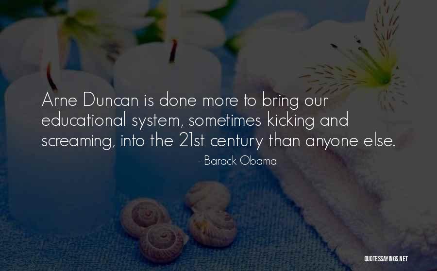 Arne Quotes By Barack Obama Arne Quotes By Barack Obama