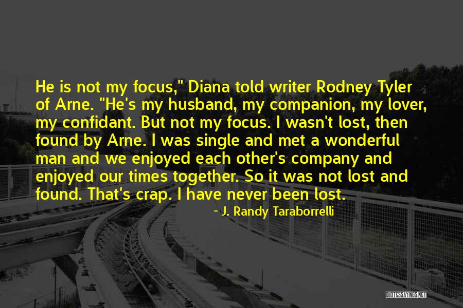 Arne Quotes By J. Randy Taraborrelli Arne Quotes By J. Randy Taraborrelli