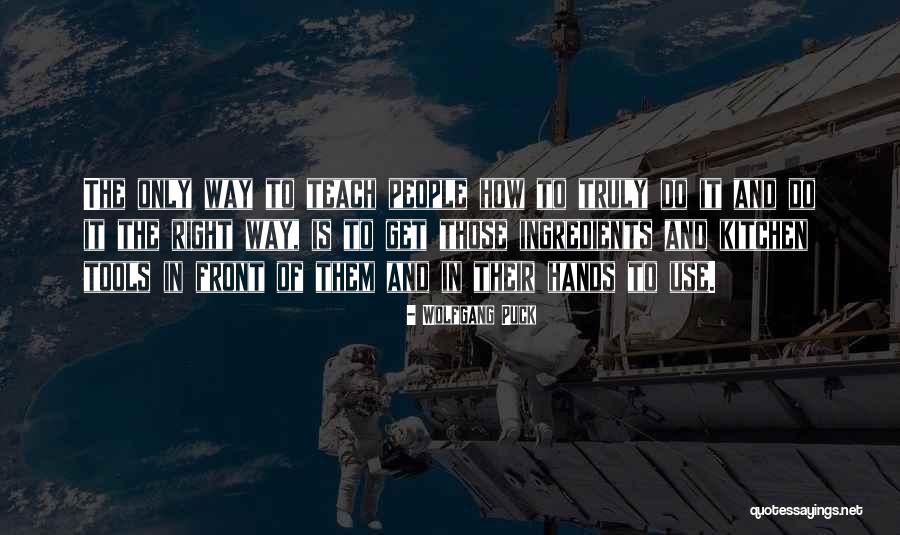 Arnela Ozegovic Quotes By Wolfgang Puck Arnela Ozegovic Quotes By Wolfgang Puck