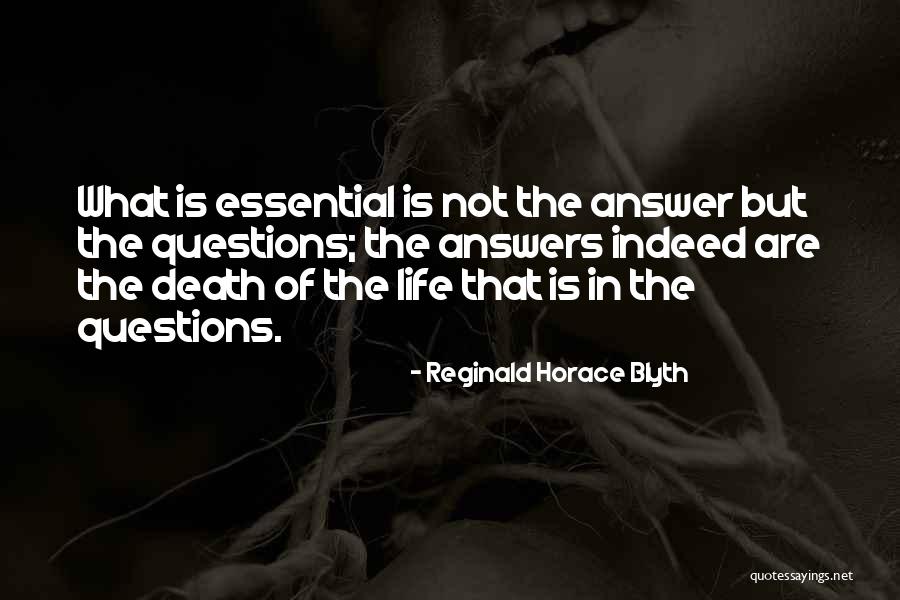 Arnellos Quotes By Reginald Horace Blyth Arnellos Quotes By Reginald Horace Blyth