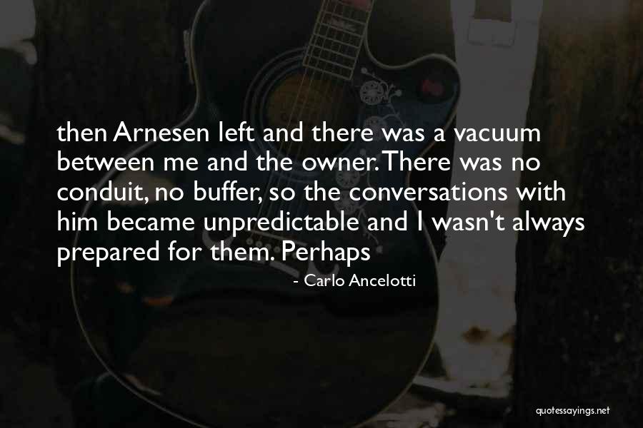 Arnesen Quotes By Carlo Ancelotti Arnesen Quotes By Carlo Ancelotti