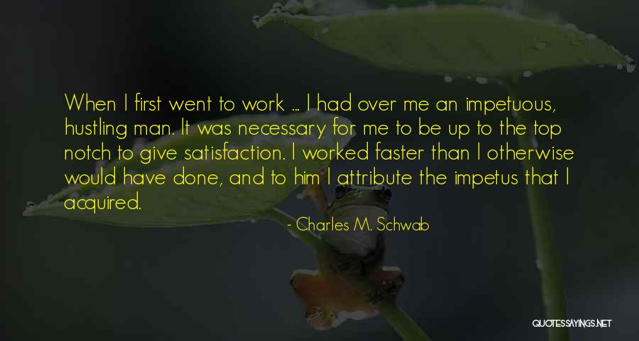 Arness Production Quotes By Charles M. Schwab Arness Production Quotes By Charles M. Schwab