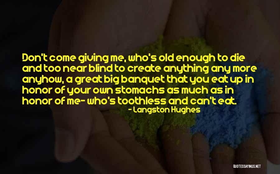 Arness Production Quotes By Langston Hughes Arness Production Quotes By Langston Hughes