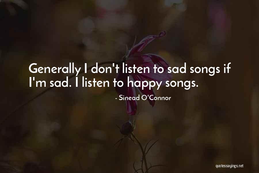 Arnezeder Gmbh Quotes By Sinead O'Connor