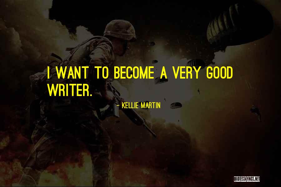 Arnia Top Quotes By Kellie Martin Arnia Top Quotes By Kellie Martin
