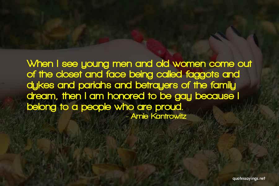 Arnie Kantrowitz Quotes 1034619