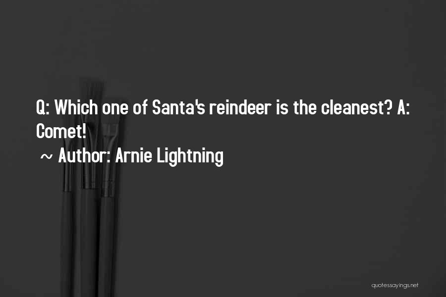 Arnie Lightning Quotes 1806685