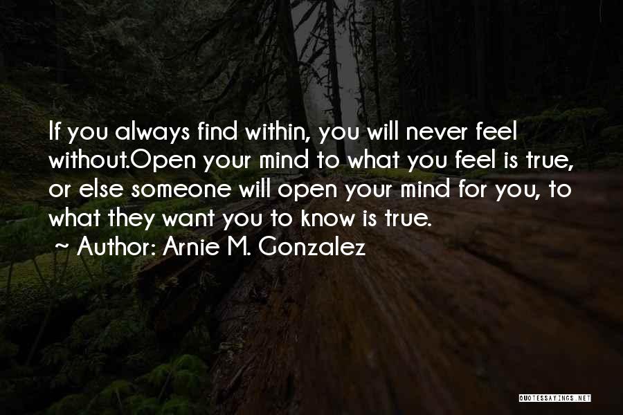 Arnie M. Gonzalez Quotes 1838851