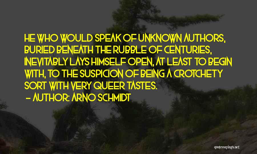 Arno Schmidt Quotes 1164190