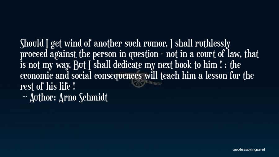 Arno Schmidt Quotes 379167