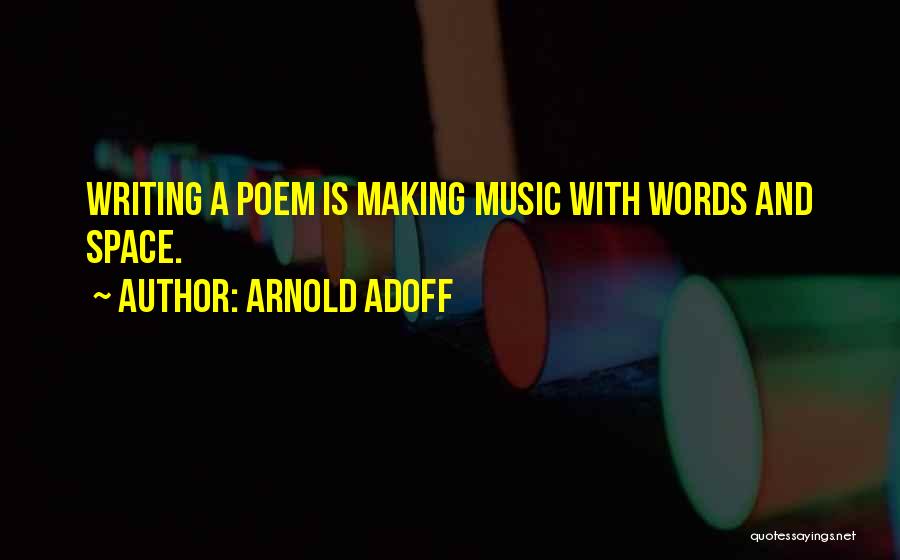 Arnold Adoff Quotes 1368594