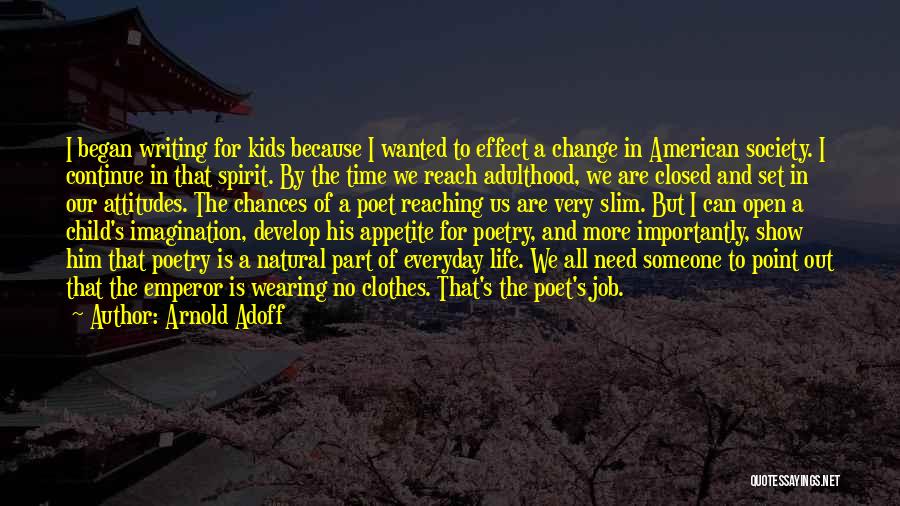 Arnold Adoff Quotes 1993154