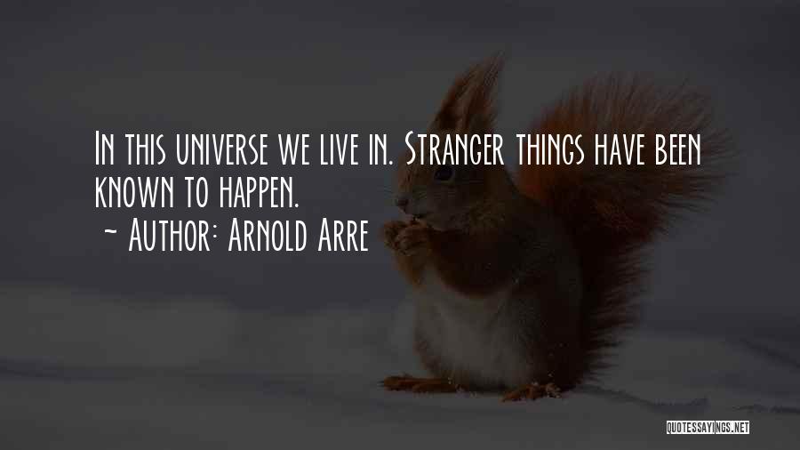 Arnold Arre Quotes 663184