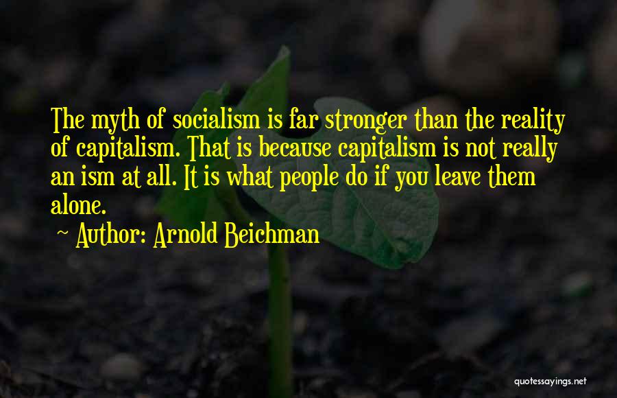 Arnold Beichman Quotes 1020741