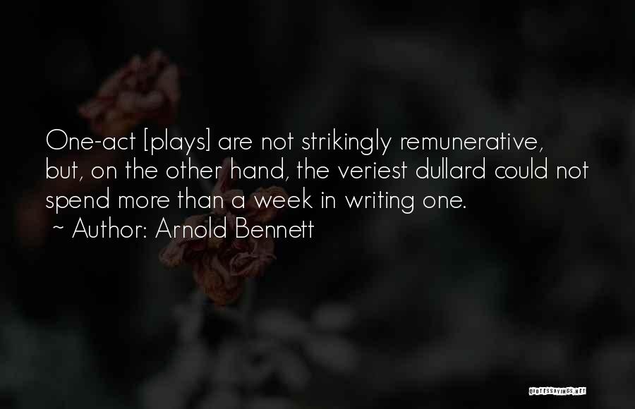 Arnold Bennett Quotes 1293164