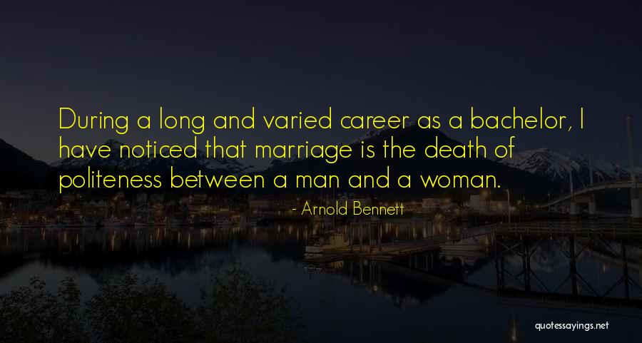 Arnold Bennett Quotes 1348175