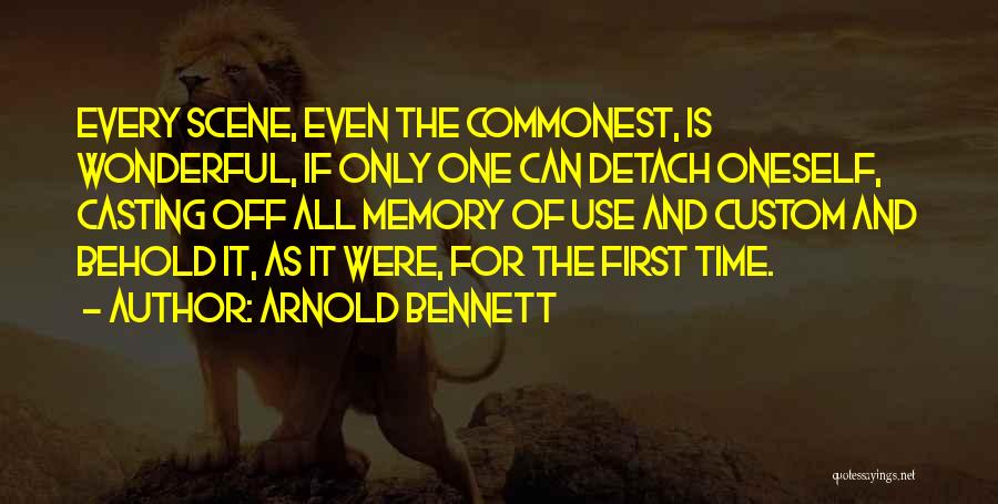 Arnold Bennett Quotes 154293