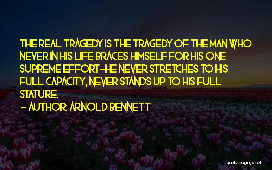 Arnold Bennett Quotes 1778533