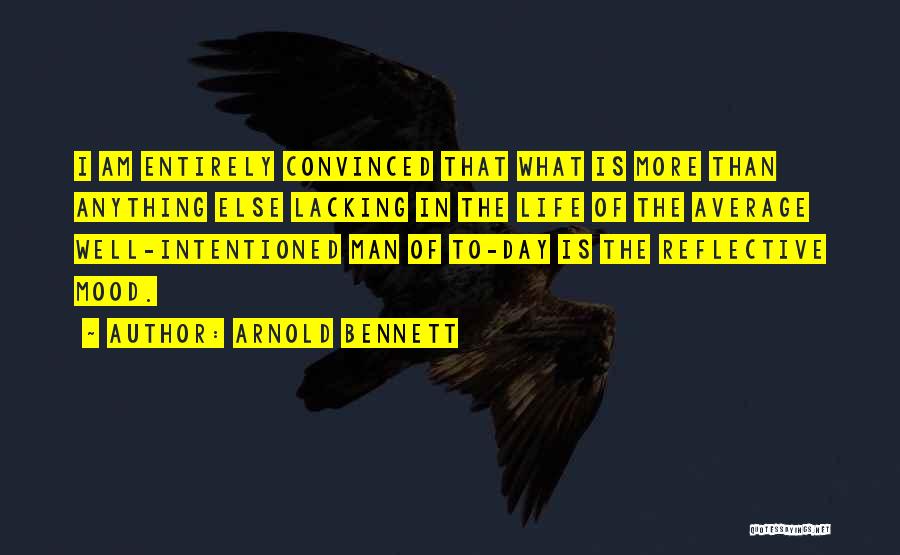 Arnold Bennett Quotes 275117