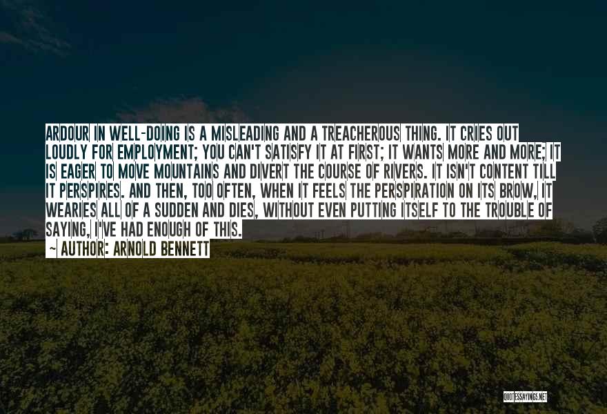 Arnold Bennett Quotes 446828
