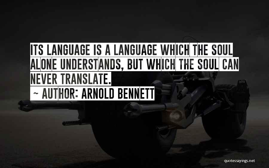 Arnold Bennett Quotes 698640