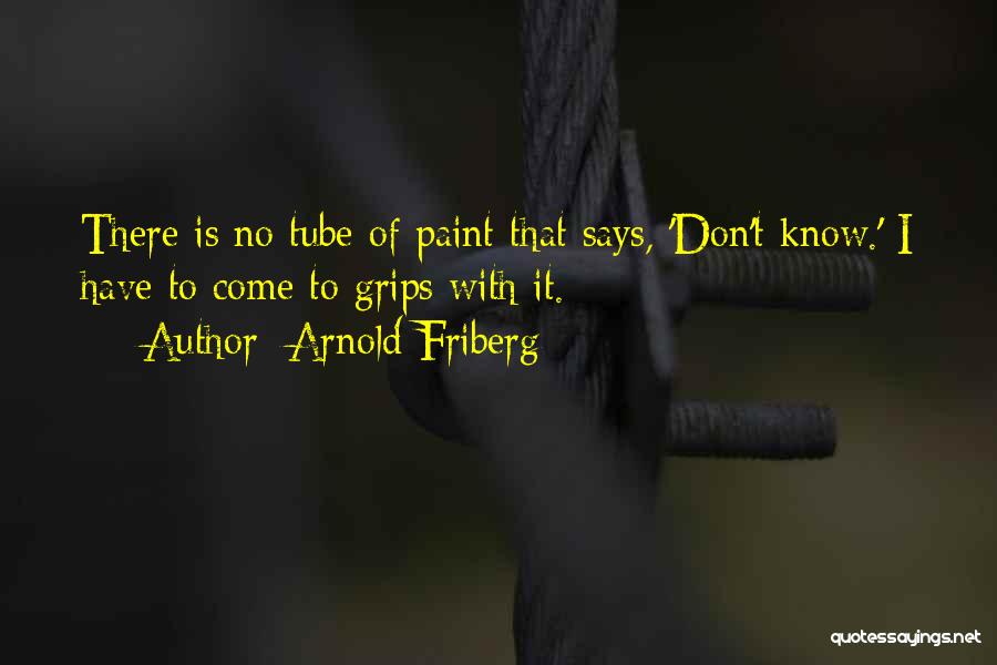 Arnold Friberg Quotes 1806039