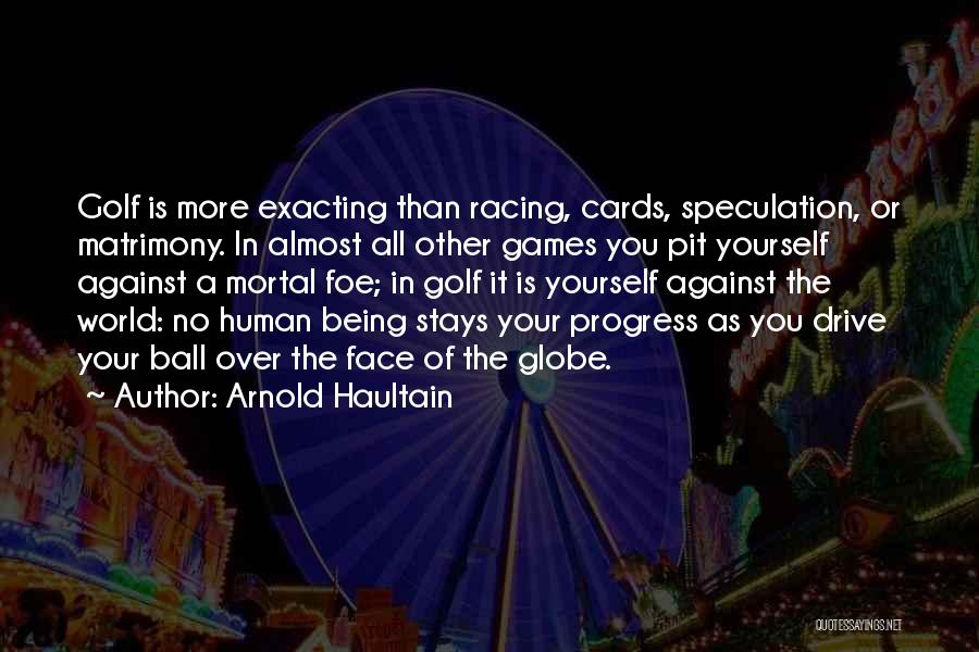 Arnold Haultain Quotes 1431481