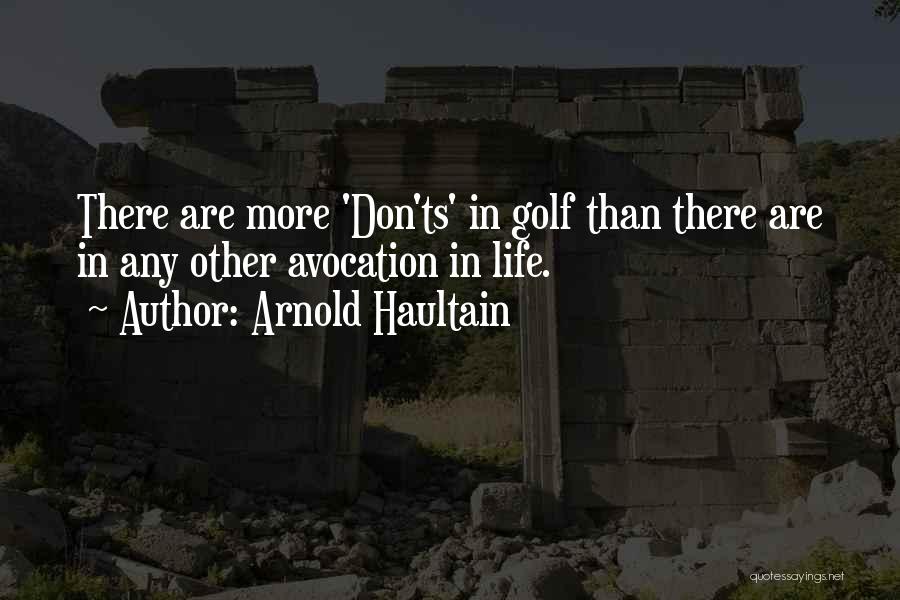 Arnold Haultain Quotes 1740579