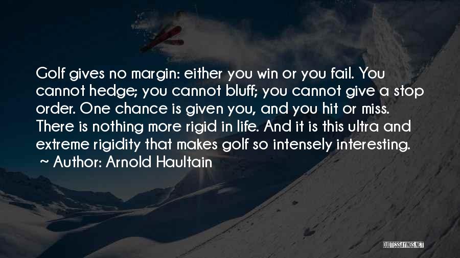 Arnold Haultain Quotes 909153