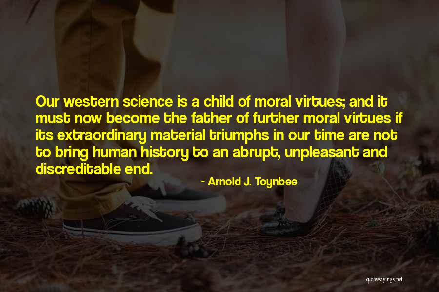 Arnold J. Toynbee Quotes 1895421