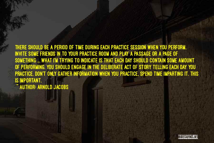 Arnold Jacobs Quotes 851562