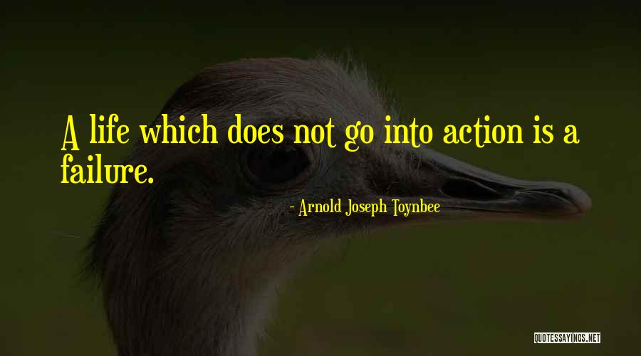 Arnold Joseph Toynbee Quotes 2245333 Arnold Joseph Toynbee Quotes 2245333