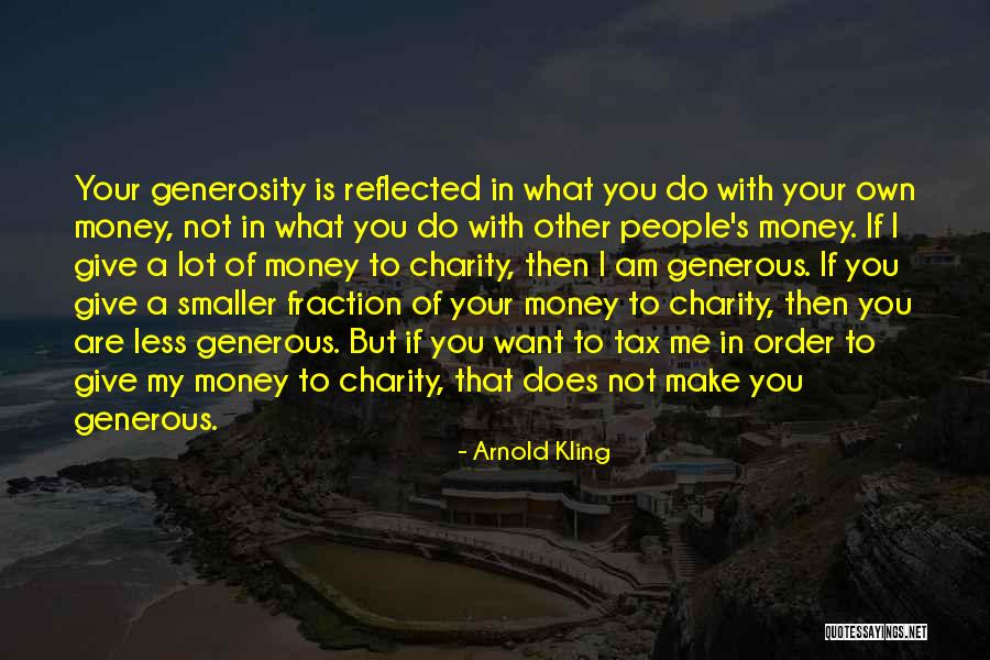 Arnold Kling Quotes 1280733 Arnold Kling Quotes 1280733