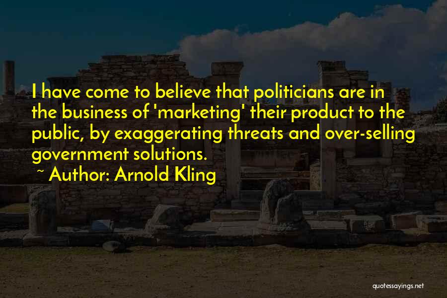 Arnold Kling Quotes 1651861