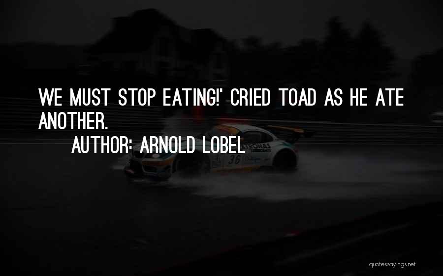 Arnold Lobel Quotes 1862910