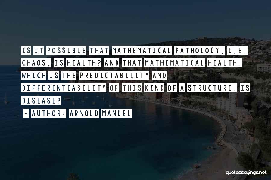 Arnold Mandel Quotes 506757