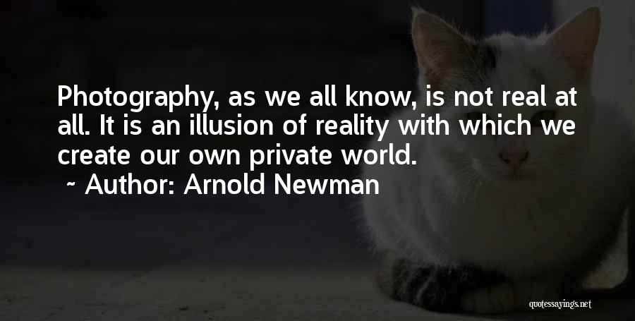 Arnold Newman Quotes 1626122