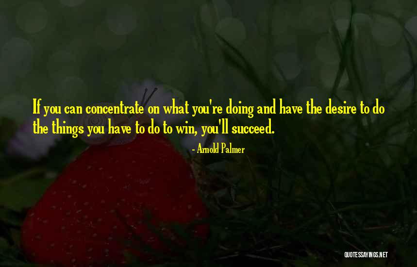 Arnold Palmer Quotes 1215496