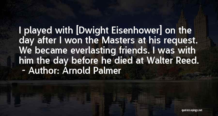 Arnold Palmer Quotes 1358973