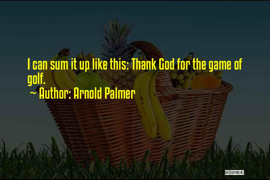 Arnold Palmer Quotes 1950056