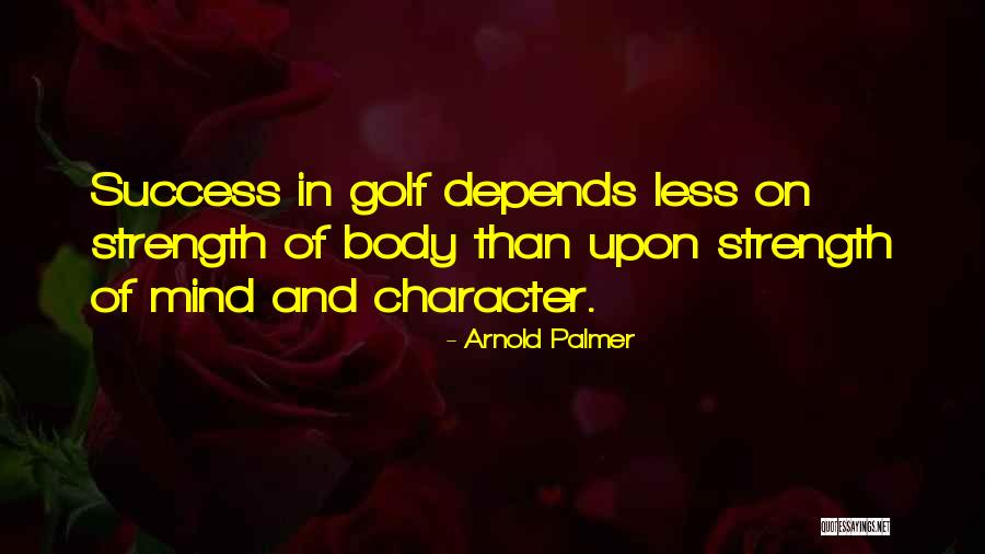 Arnold Palmer Quotes 793120