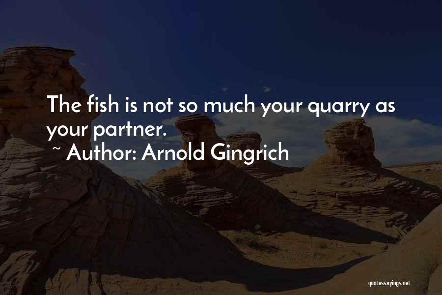 Arnold Quotes By Arnold Gingrich