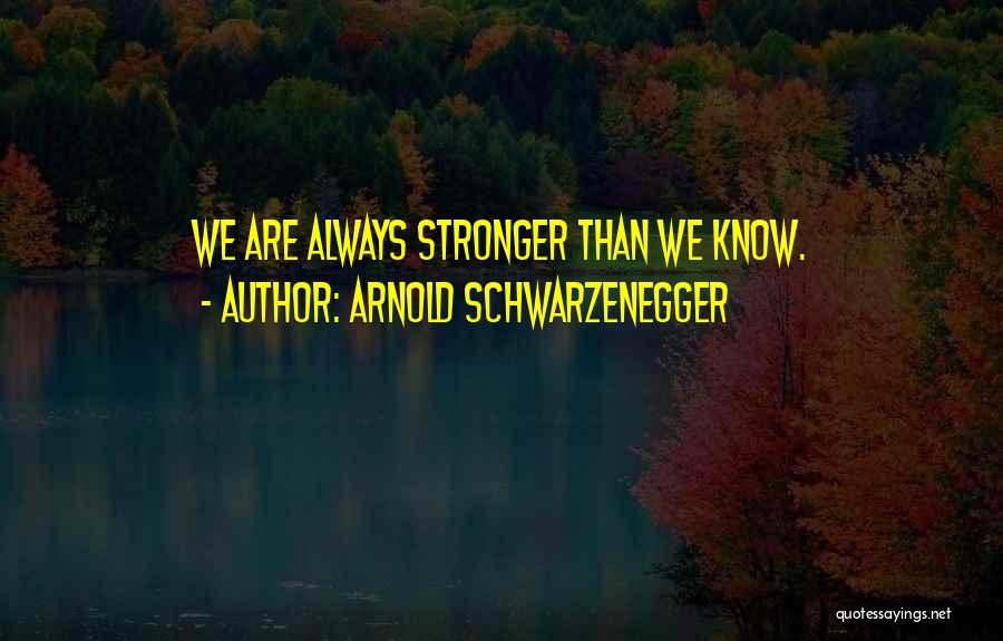 Arnold Schwarzenegger Quotes 1052067