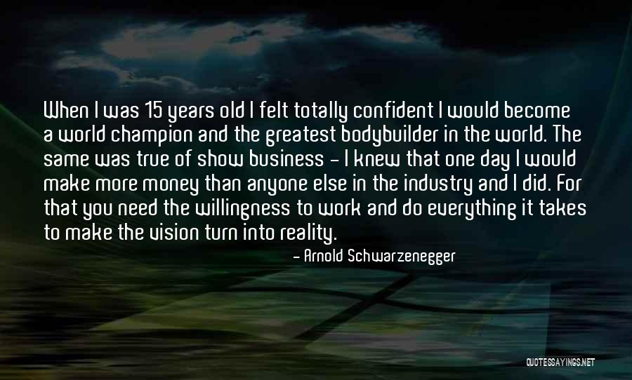 Arnold Schwarzenegger Quotes 1100784