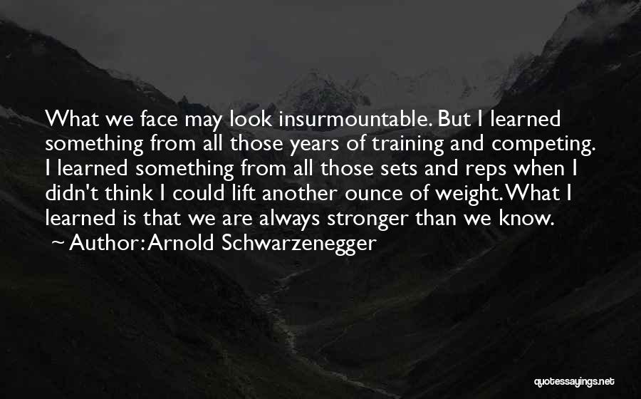 Arnold Schwarzenegger Quotes 1497318