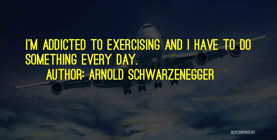 Arnold Schwarzenegger Quotes 1702055